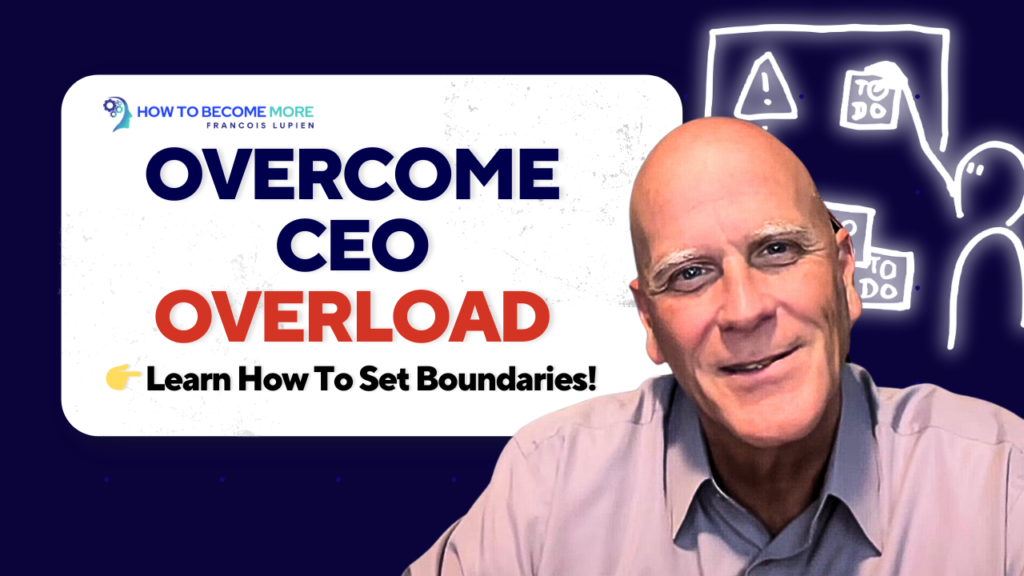 Struggling to Balance Life? The CEO's Guide to Setting Boundaries!